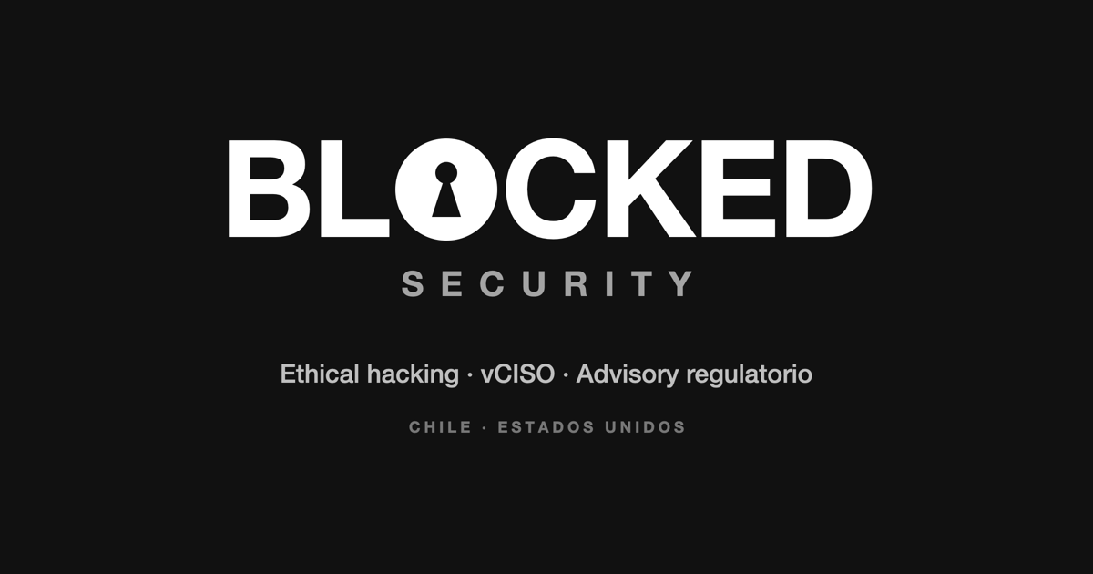 Blocked Security · Ethical hacking, vCISO y advisory en ciberseguridad